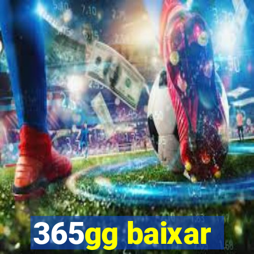 365gg baixar